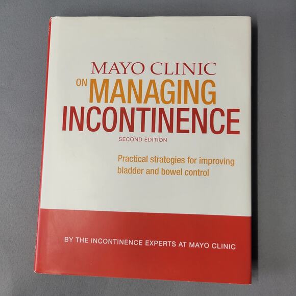 Mayo Clinc on Managing Incontinence Book Hardcover 2013 Second Edition - Picture 1 of 11